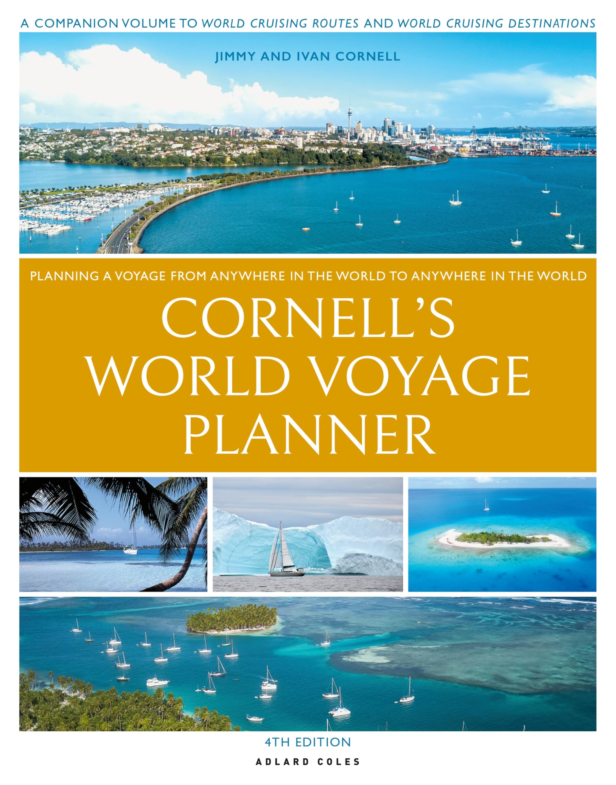 Cornell's World Voyage Planner 4th edition by Jimmy Cornell Paperback