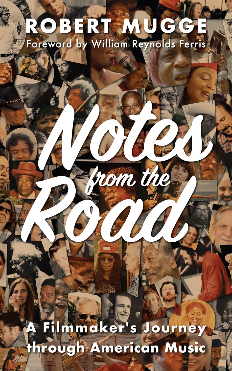 Notes from the Road: A Filmmaker's Journey through American Music