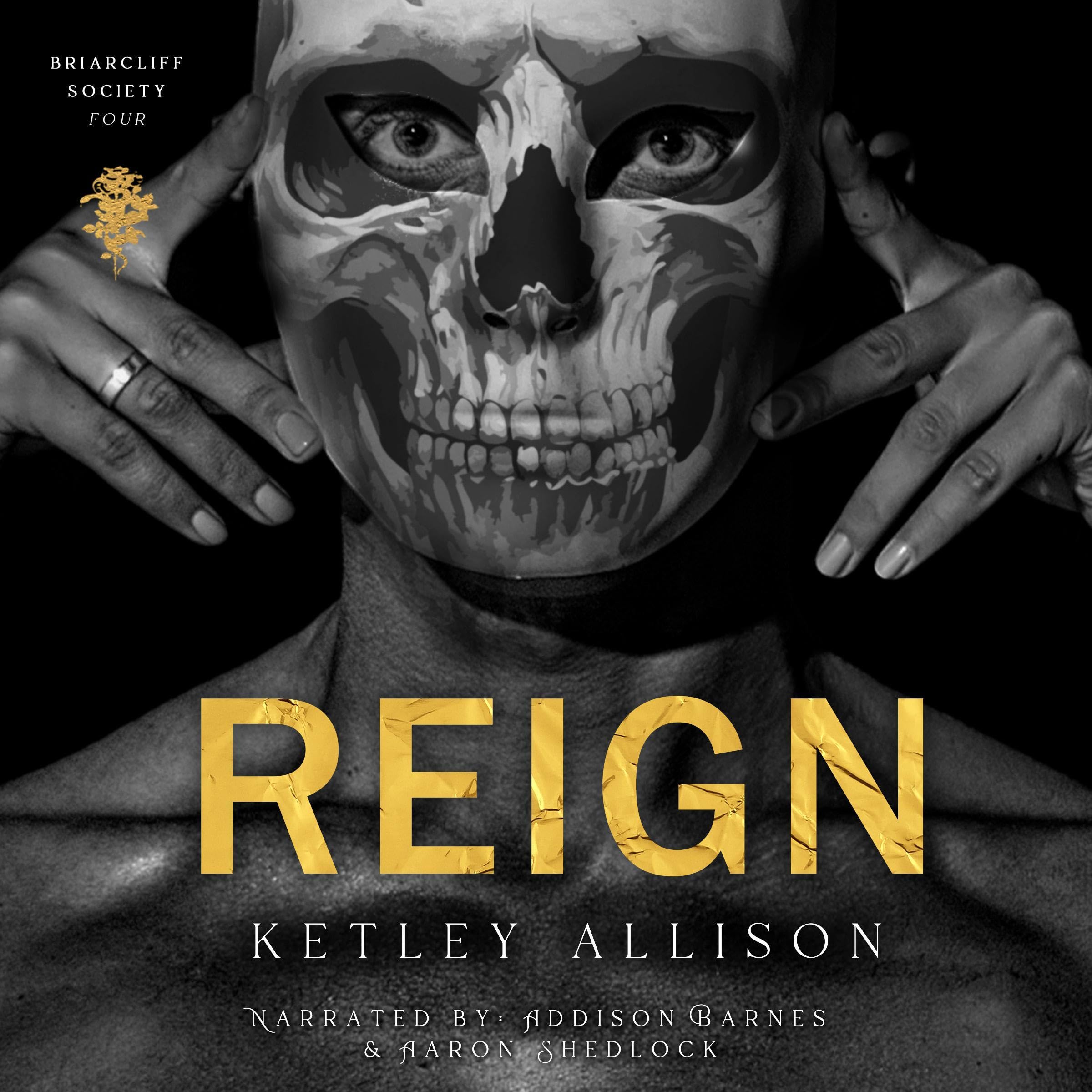 Cover art for Reign: Briarcliff Secret Society Series, Book 4