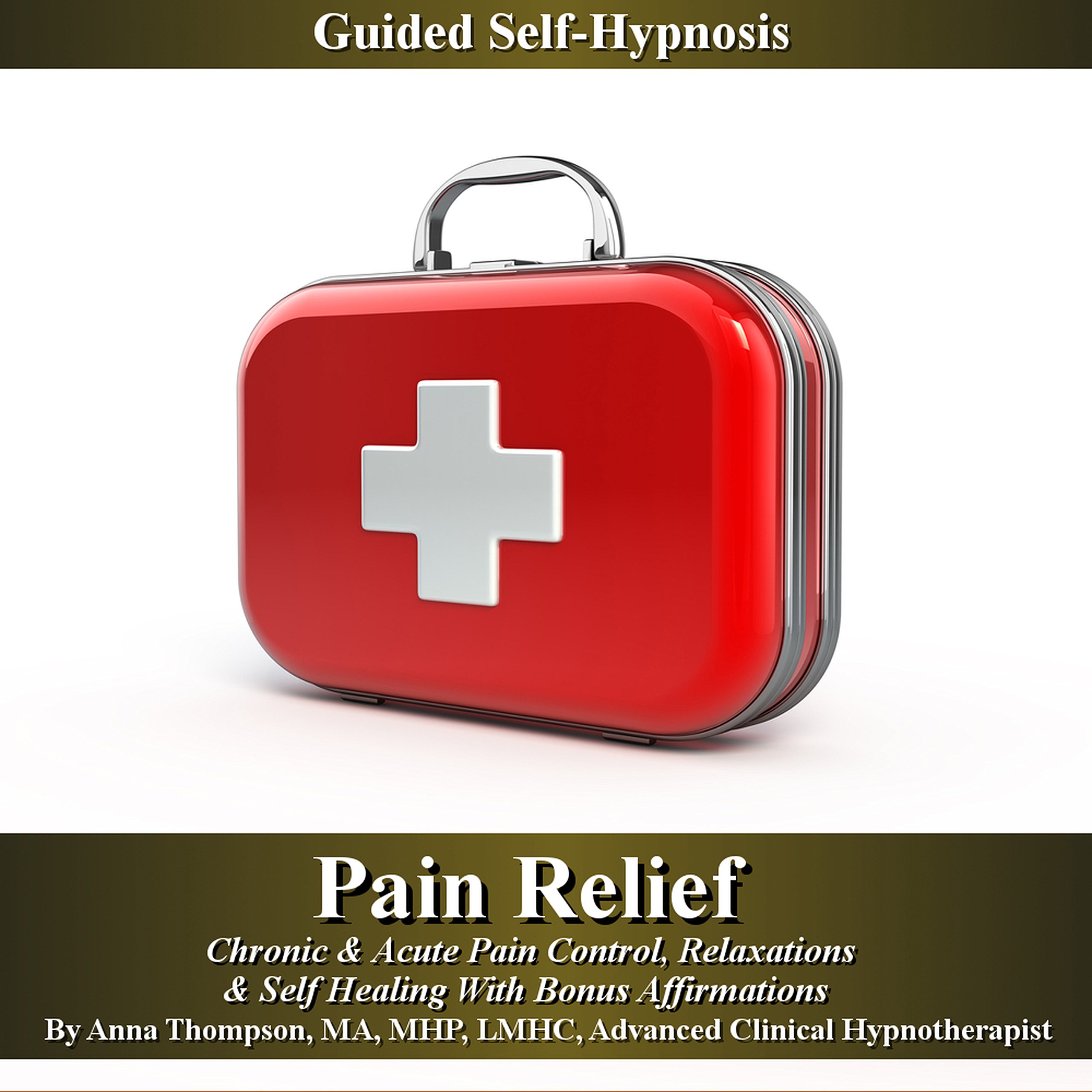 Pain Relief Guided Self Hypnosis