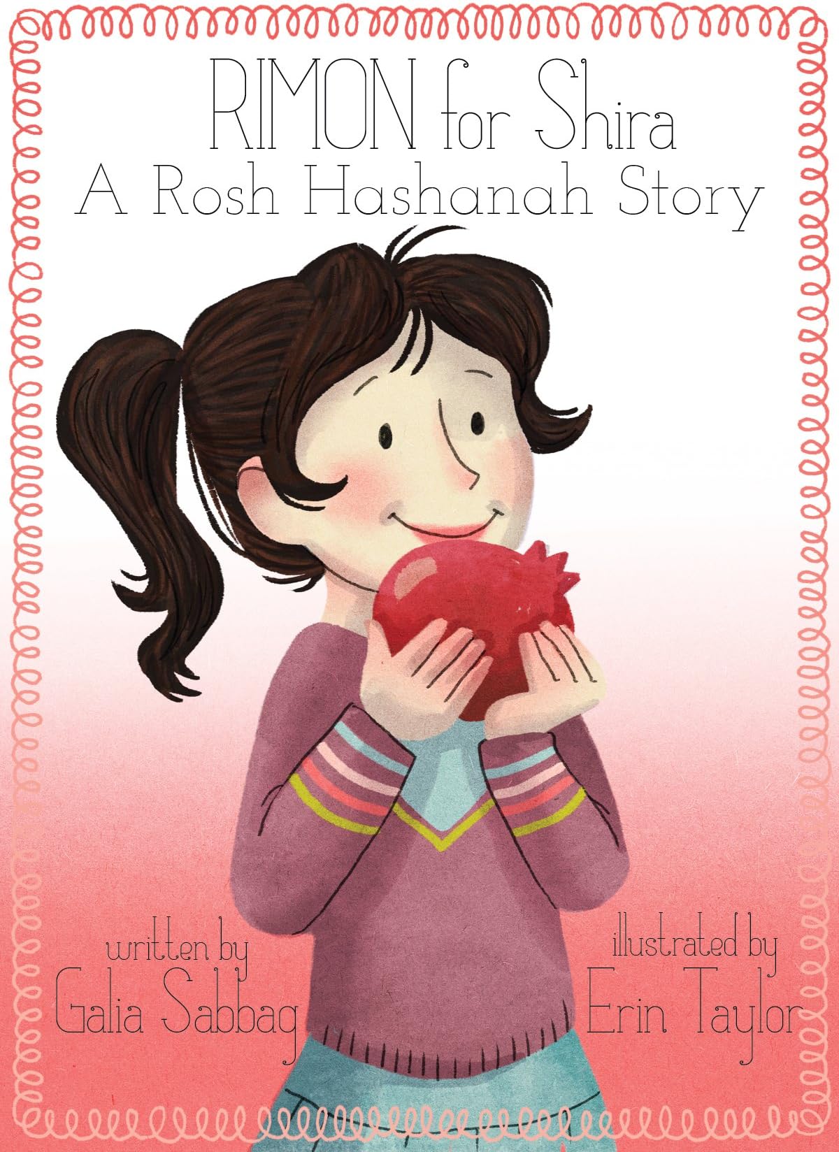 Rimon for Shira- a Rosh Hashanah story (Shira's Series)