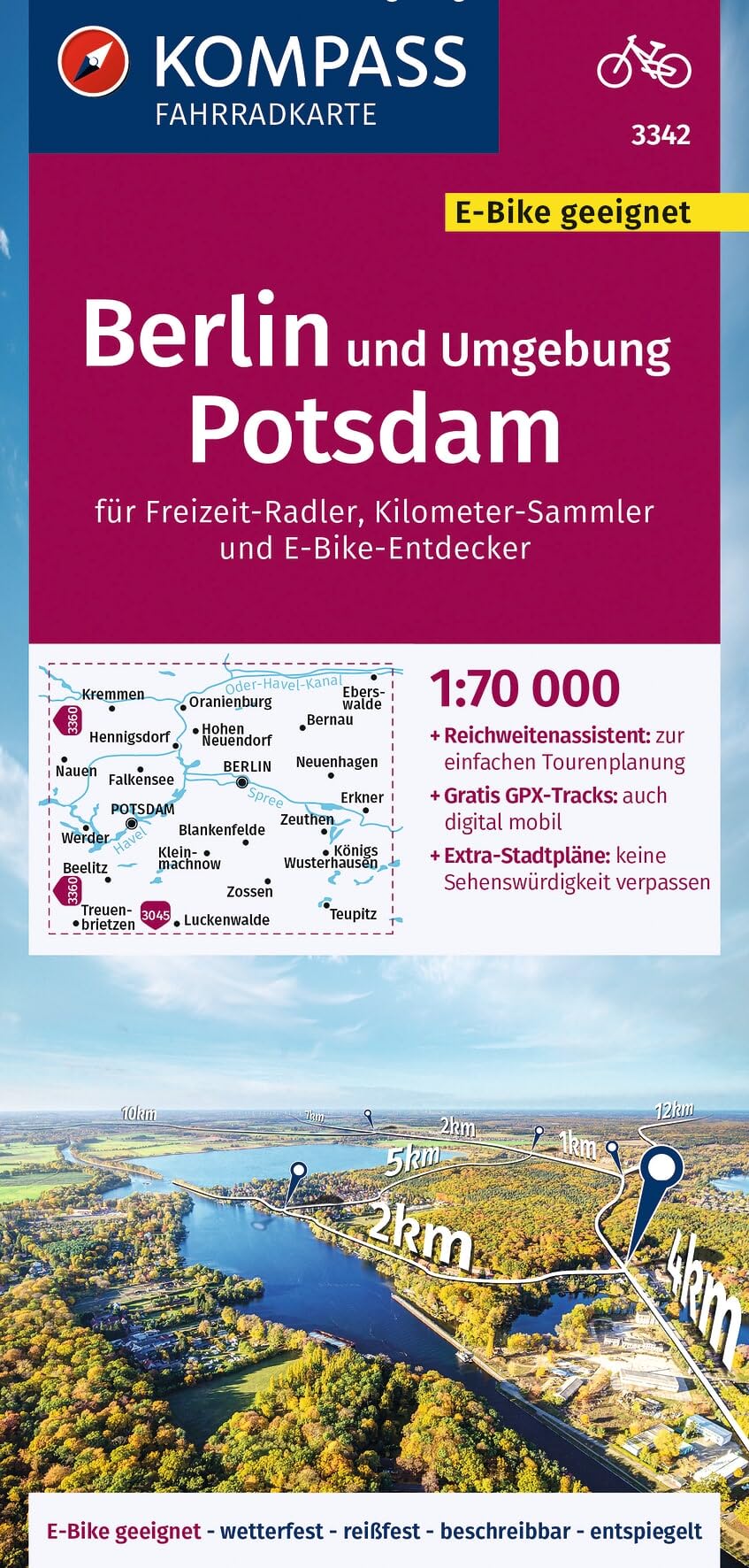 KOMPASS Fahrradkarte 3342 Berlin und Umgebung, Potsdam 1:70.000: reiß- und wetterfest mit Extra Stadtplänen