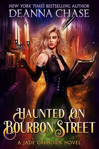 Haunted on Bourbon Street (The Jade Calhoun Series Book 1)