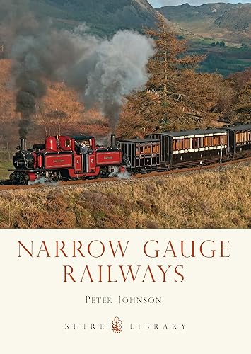 Narrow Gauge Railways (Shire Library)