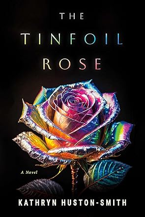 The Tinfoil Rose