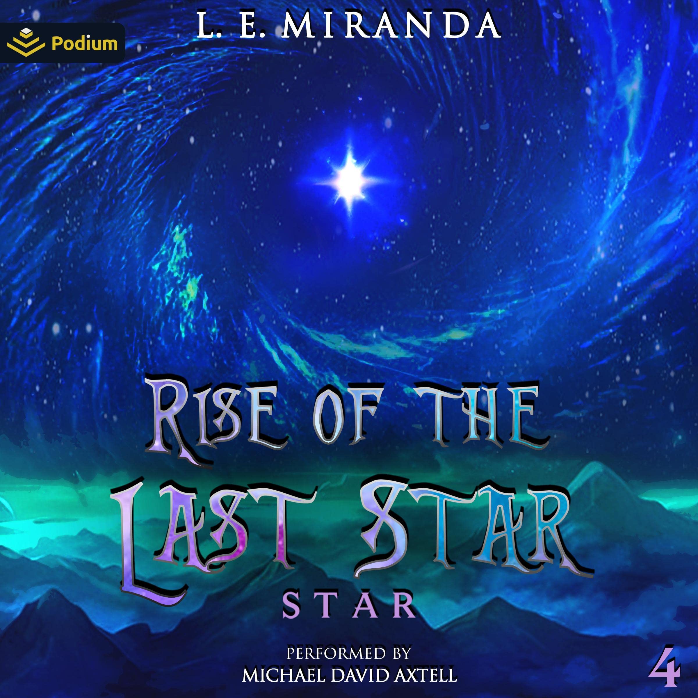 Cover art for Star: Rise of the Last Star, Book 4