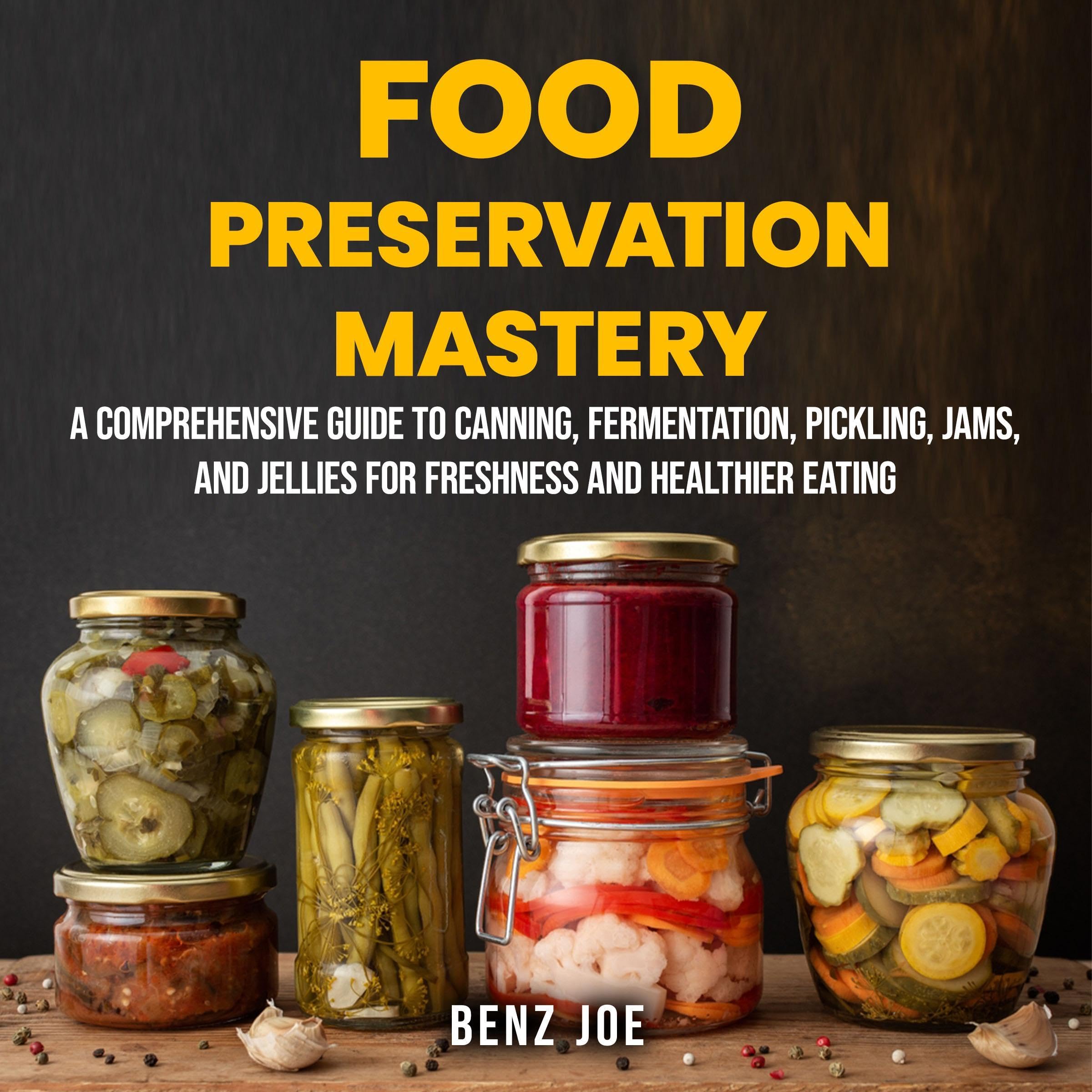 Food Preservation Mastery