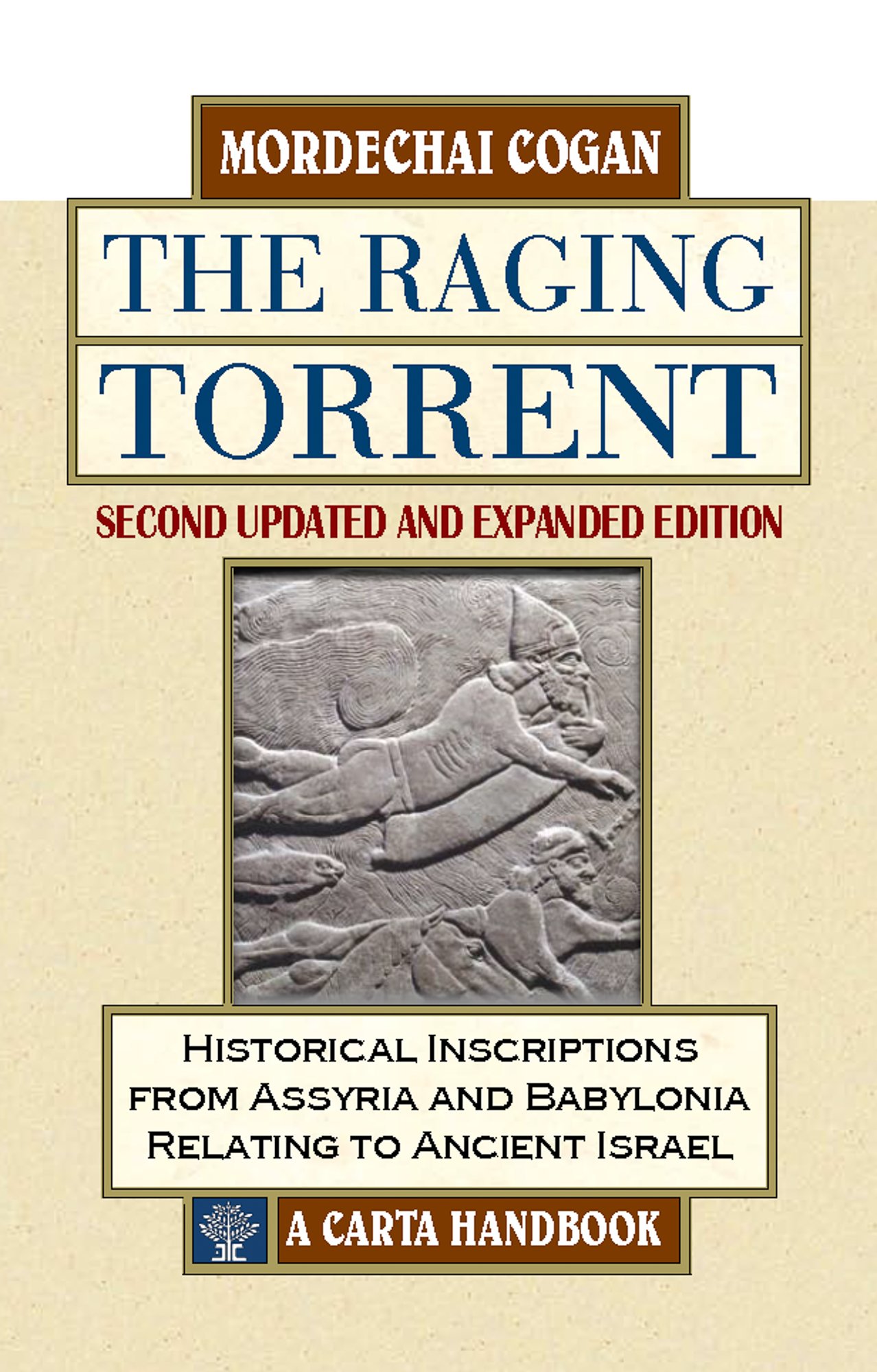 The Raging Torrent, Second Edition: Updated and Expanded Hardcover – January 1, 2016