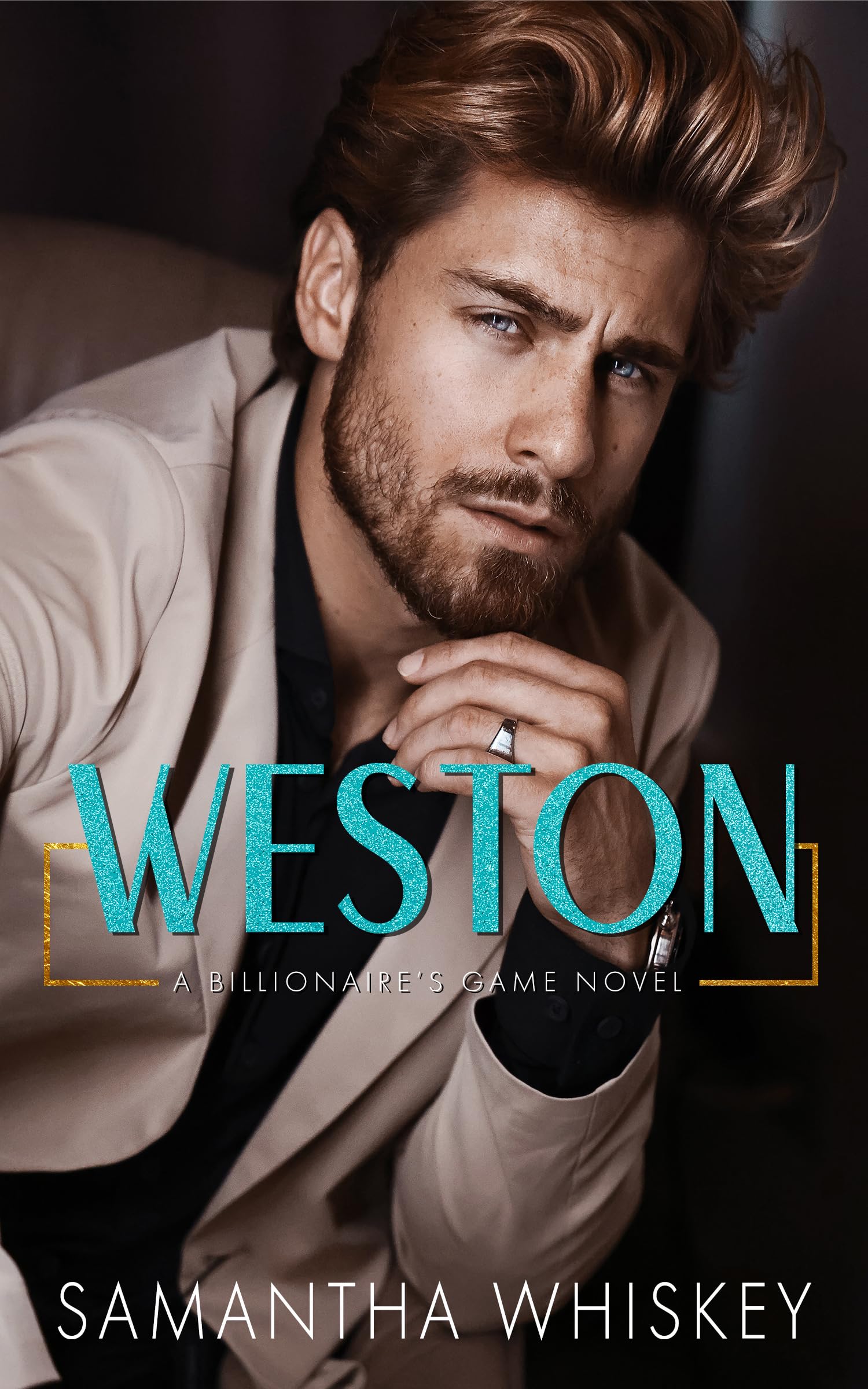 Weston: A Billionaire's Game Novel (Billionaire's Game series Book 2)