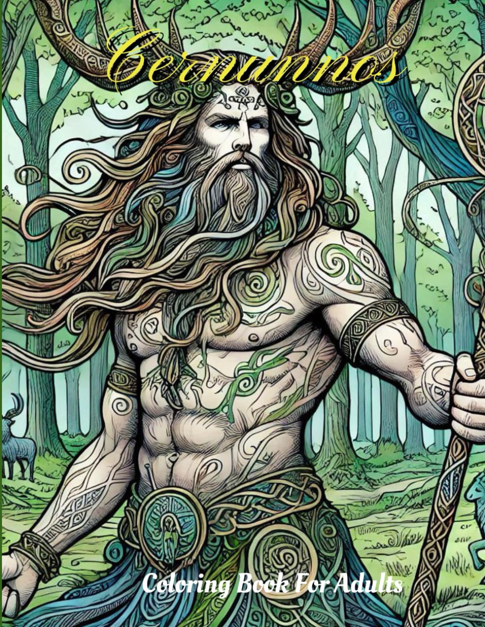 Cernunnos: Coloring Book for Adults (Celtic e templar - Au)
