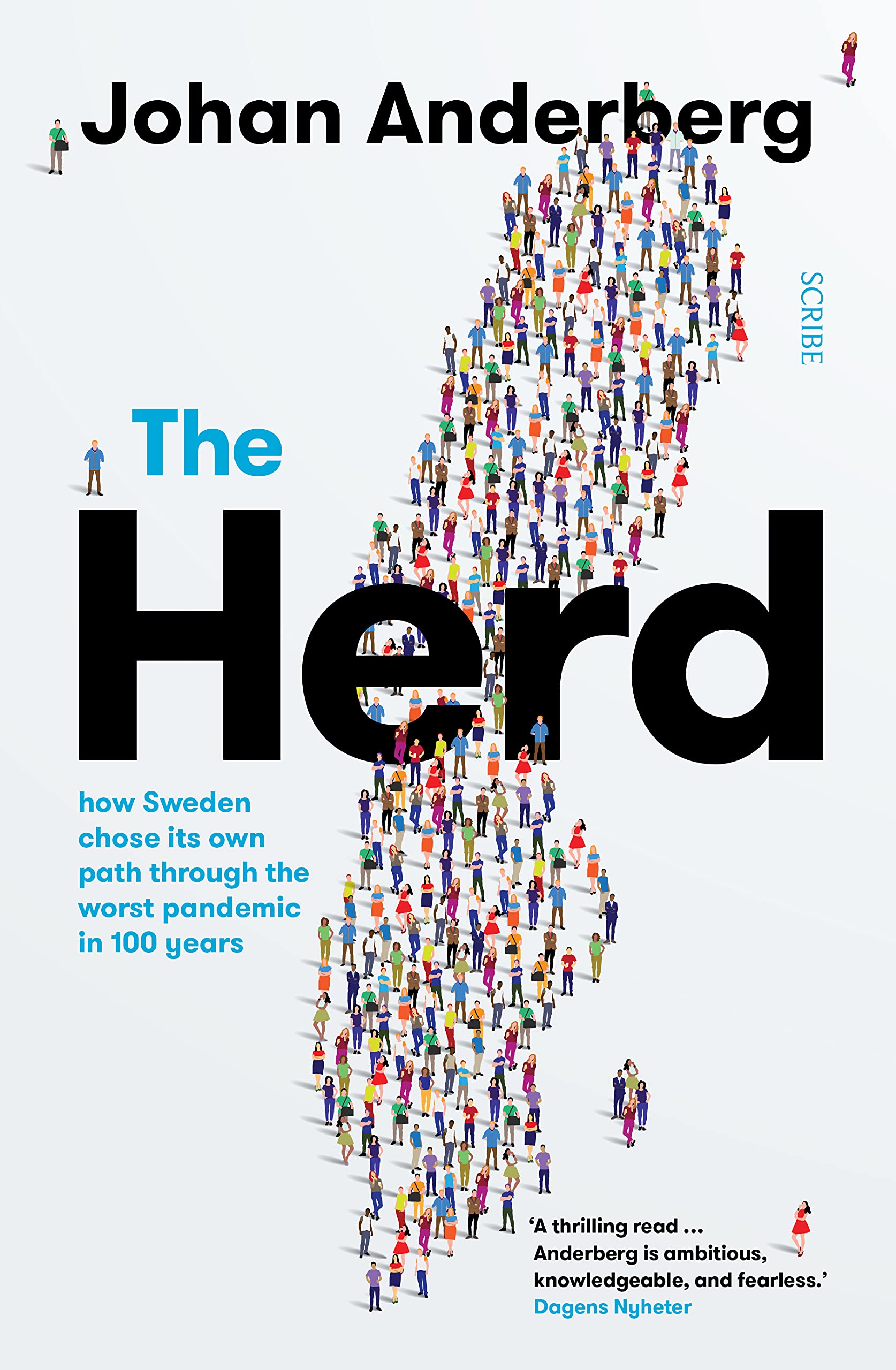The Herd: how Sweden chose its own path through  by Johan Anderberg PAPERBACK