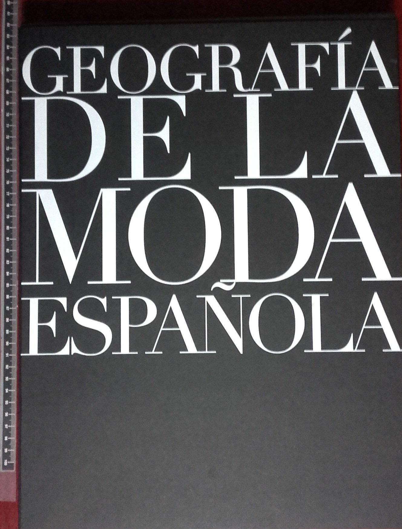 Geografia de la moda espanola / Spanish Fashion Geography