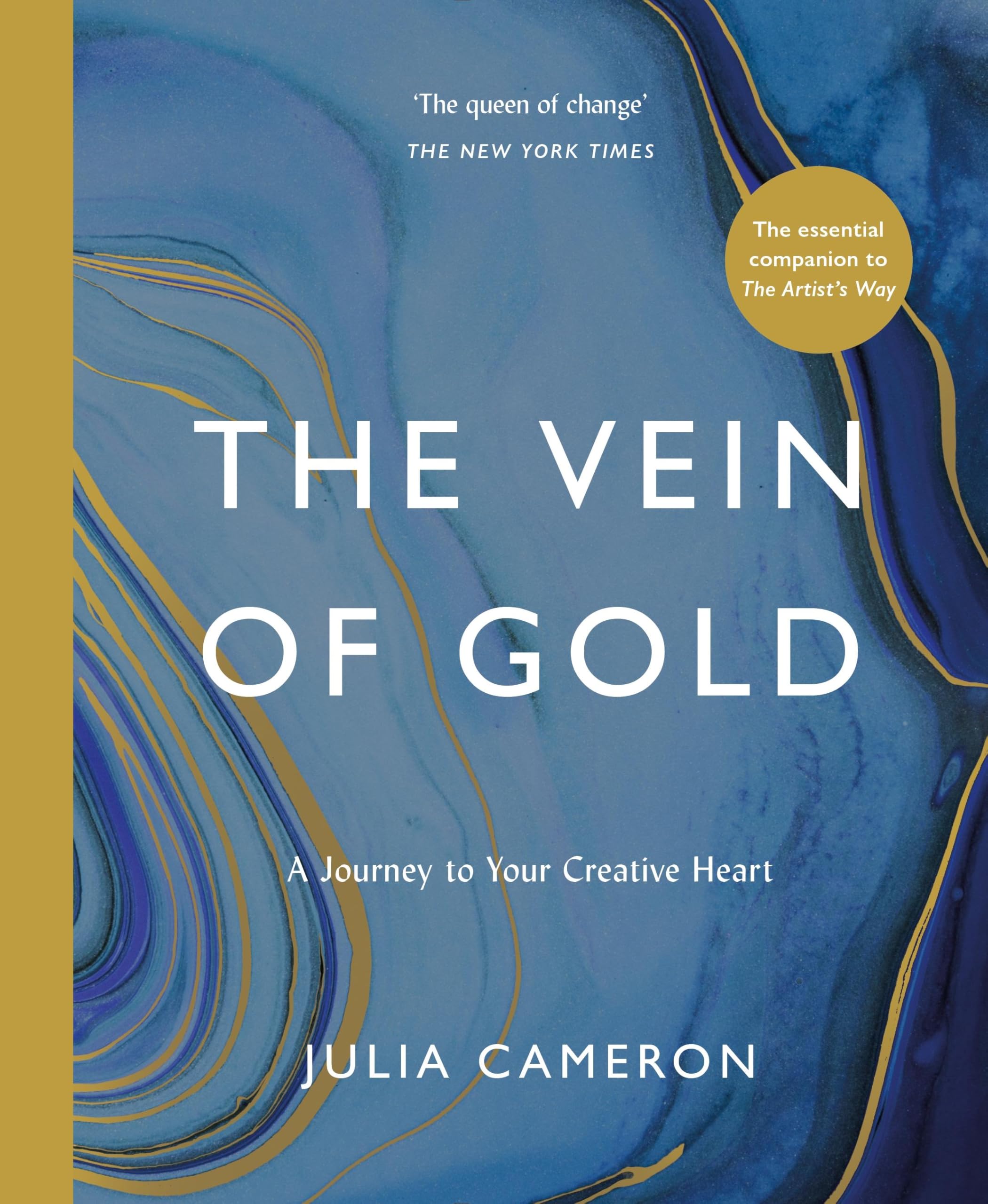 The Vein of Gold: A Journey to Your Creative Heart by Julia Cameron PAPERBACK