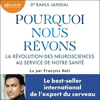 Pourquoi nous rêvons Livre Audio par Rahul Jandial episode artwork