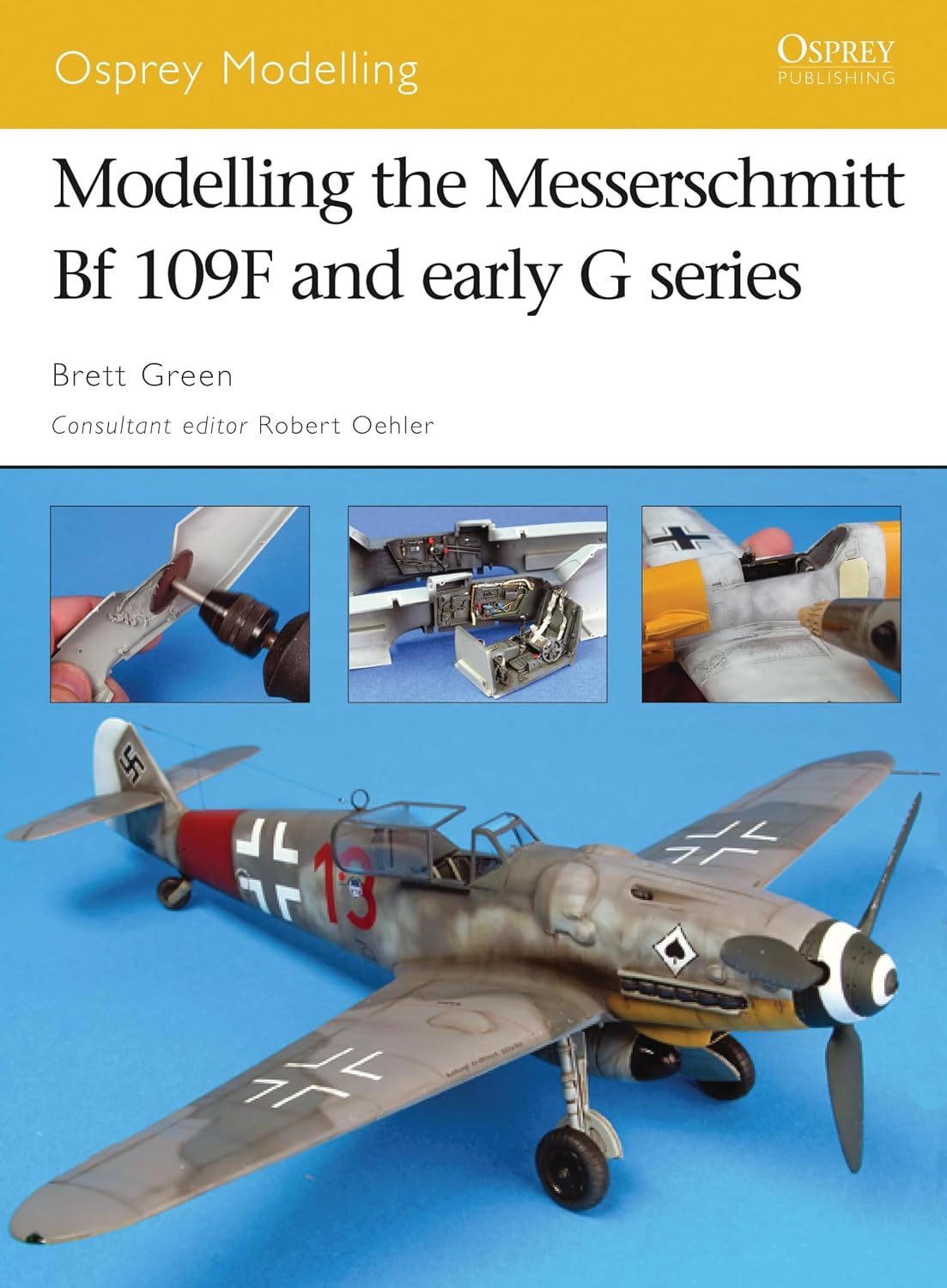 Modelling the Messerschmitt Bf 109F and early G series (Osprey Modelling)