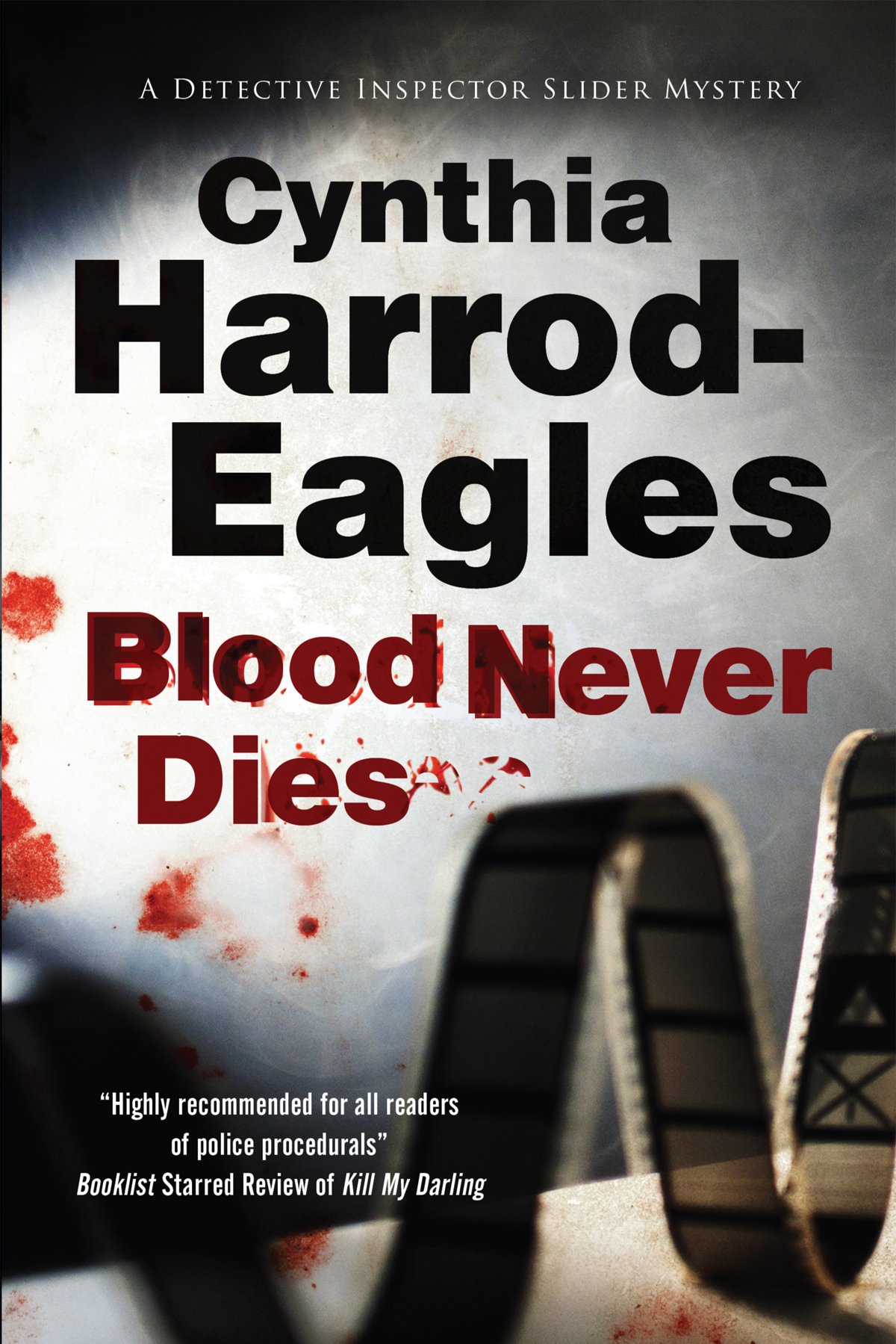 Blood Never Dies: A Bill Slider British Police Procedural: 15 (A Detective Inspector Slider Mystery)