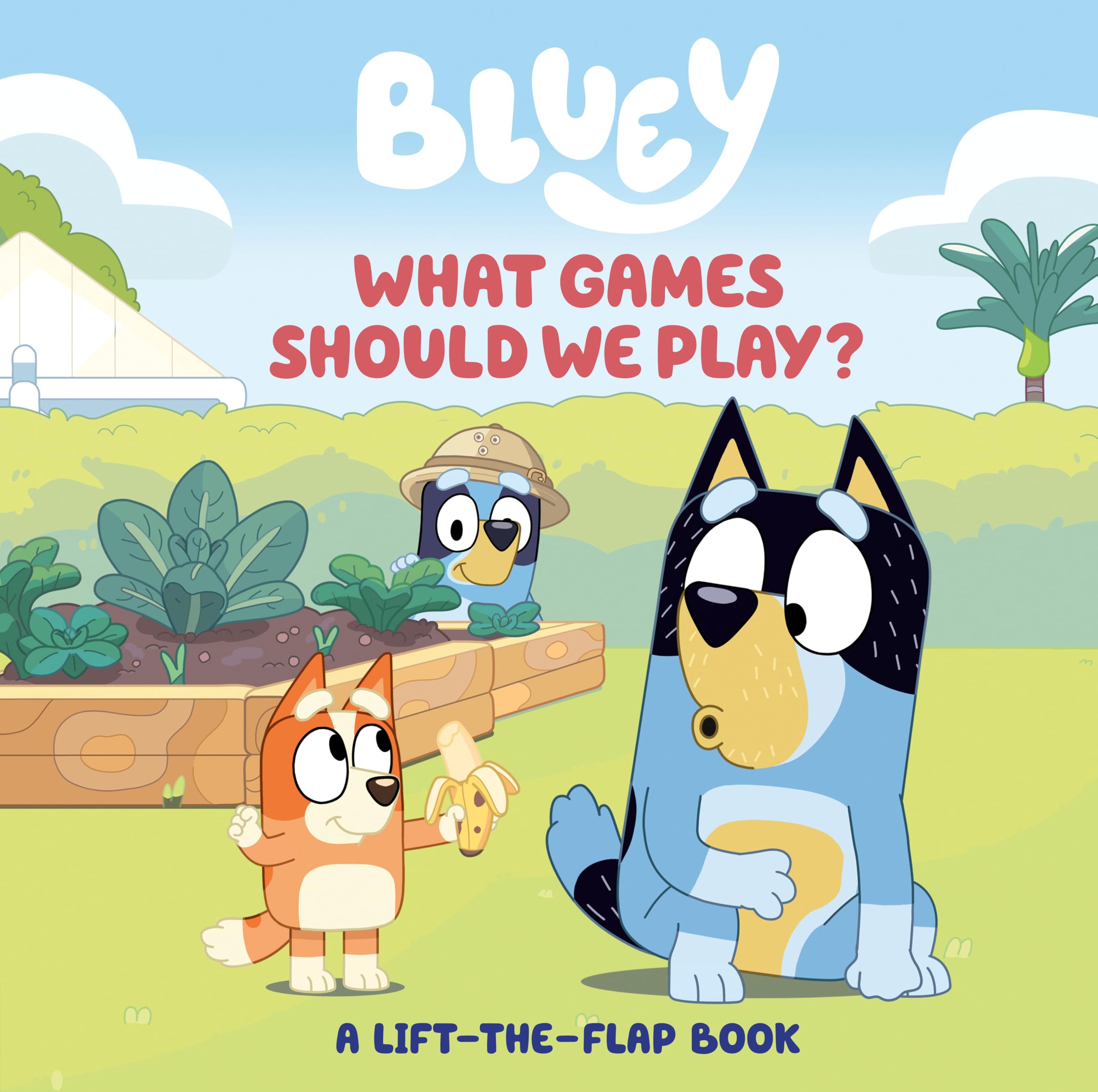 Penguin Young Readers Licenses Bluey: What Games Should We Play?: A Lift-The-Flap Book