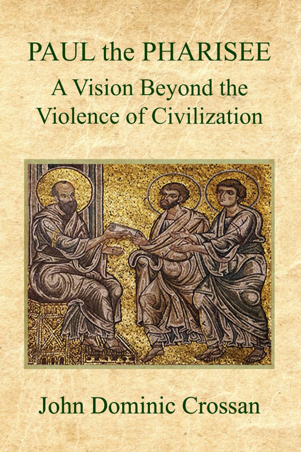 Paul the Pharisee: A Vision Beyond the Violence of Civilization