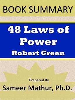 Summary 48 Laws of Power Robert Greene