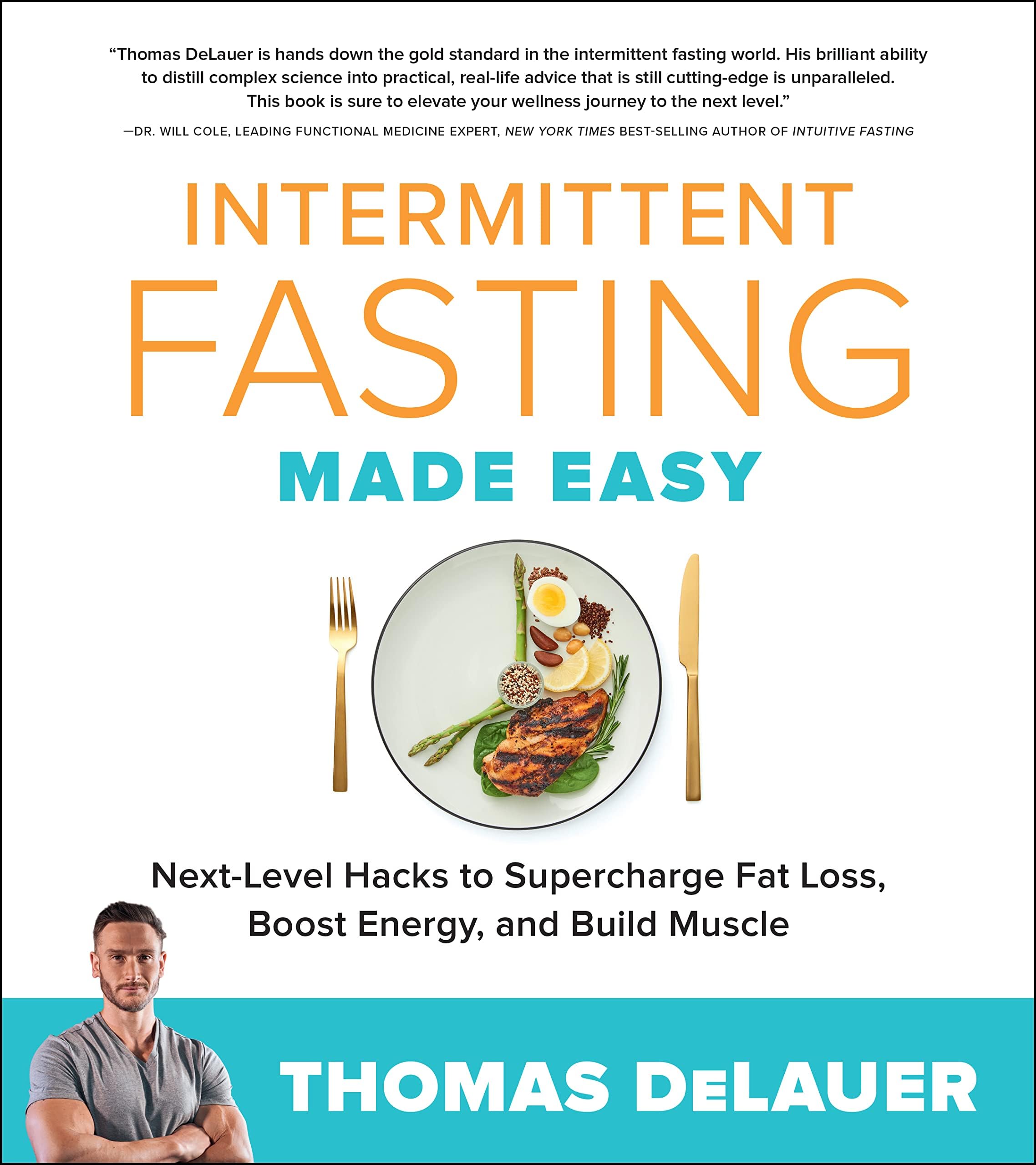 Fair Winds Press Intermittent Fasting Made Easy: Next-level Hacks to Supercharge Fat Loss, Boost Energy, and Build Muscle