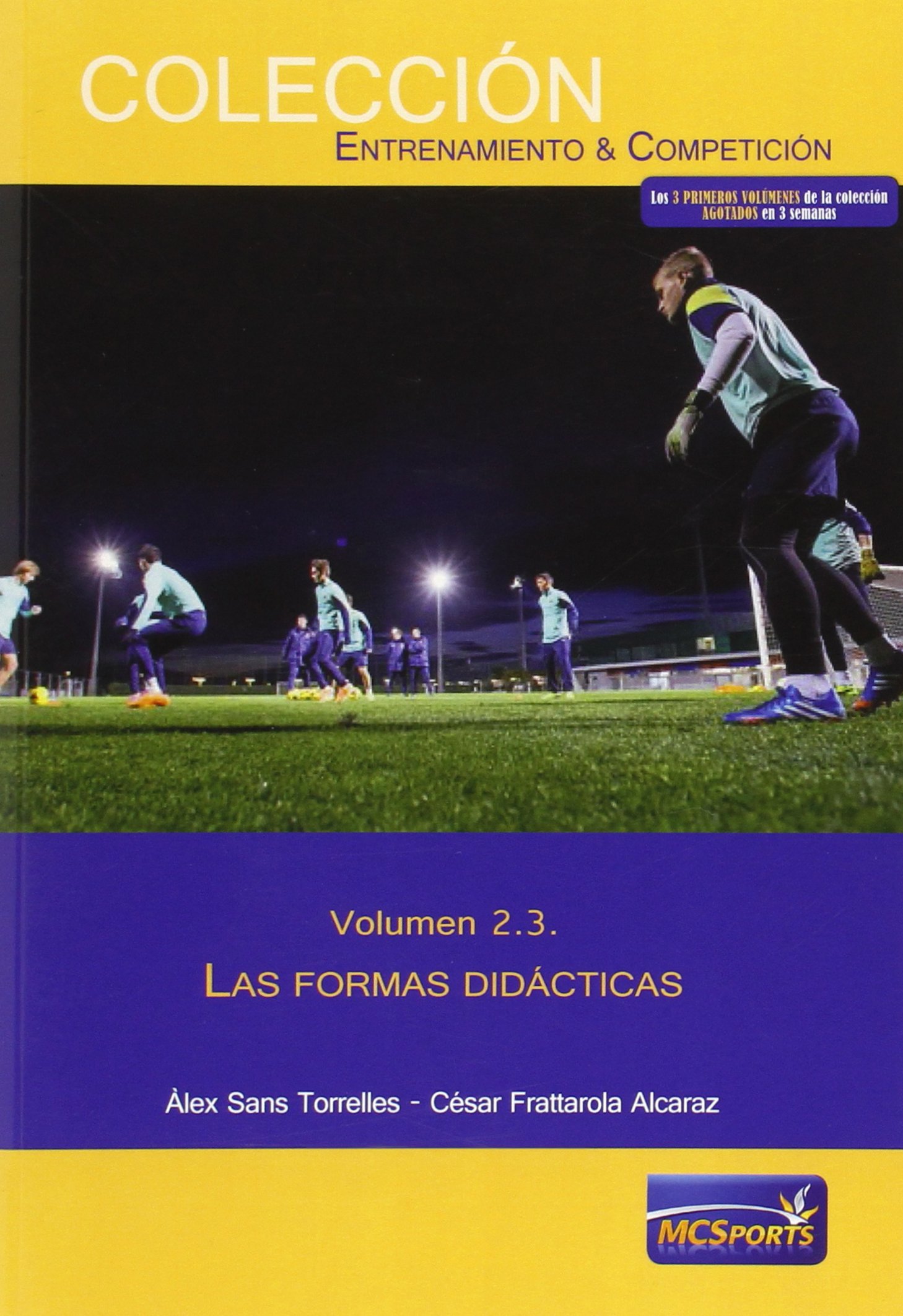 Las áreas del entrenamiento, tomo 3: Las formas didácticas