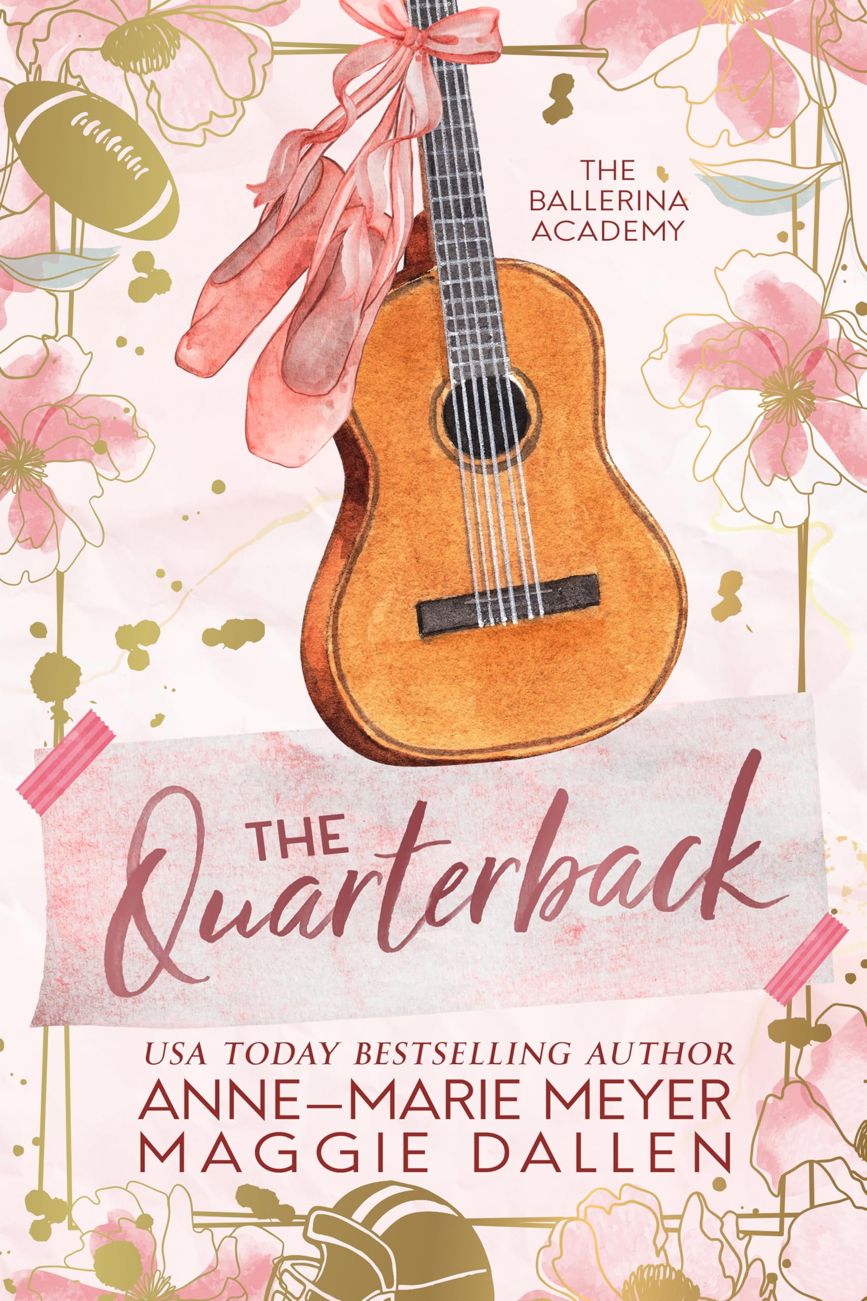The Quarterback and the Ballerina: A Sweet YA Romance (The Ballerina Academy Book 1)