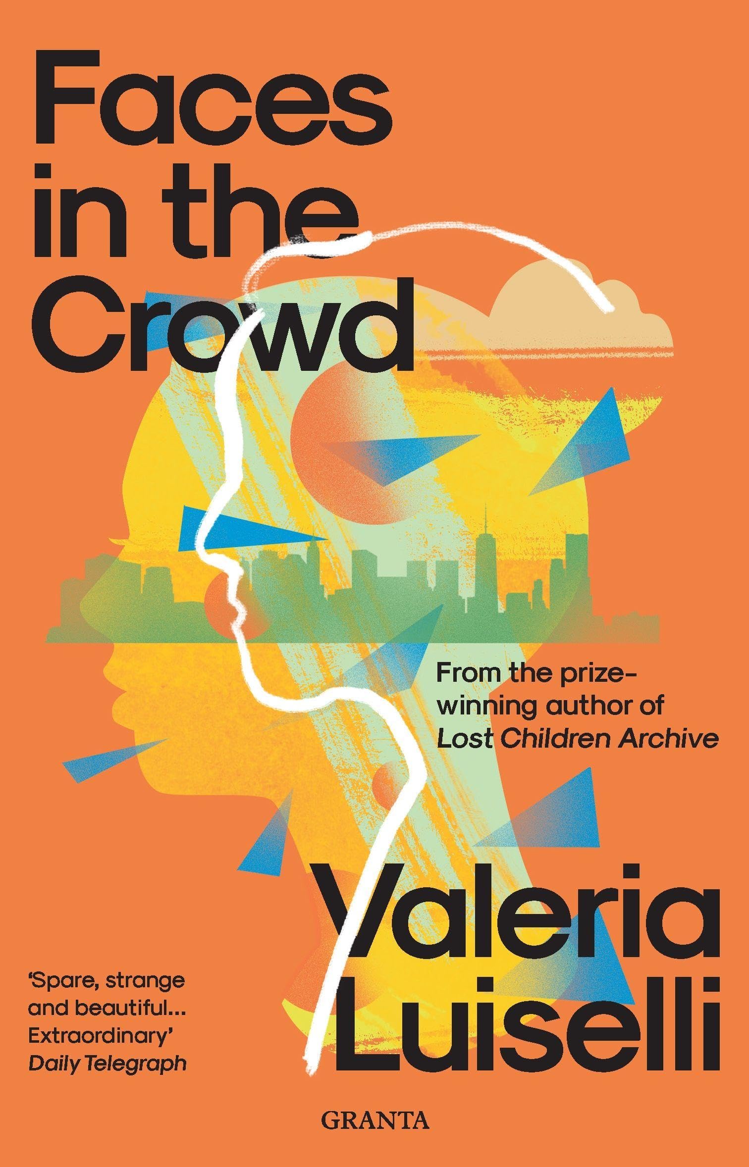 Faces in the Crowd by Valeria, PhD  Luiselli (Paperback Book)