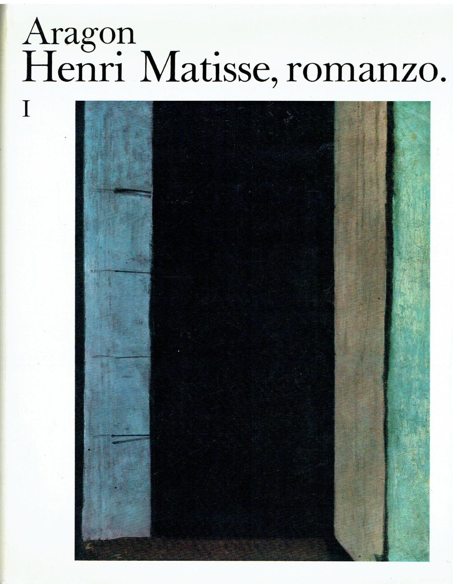 Henri Matisse, romanzo