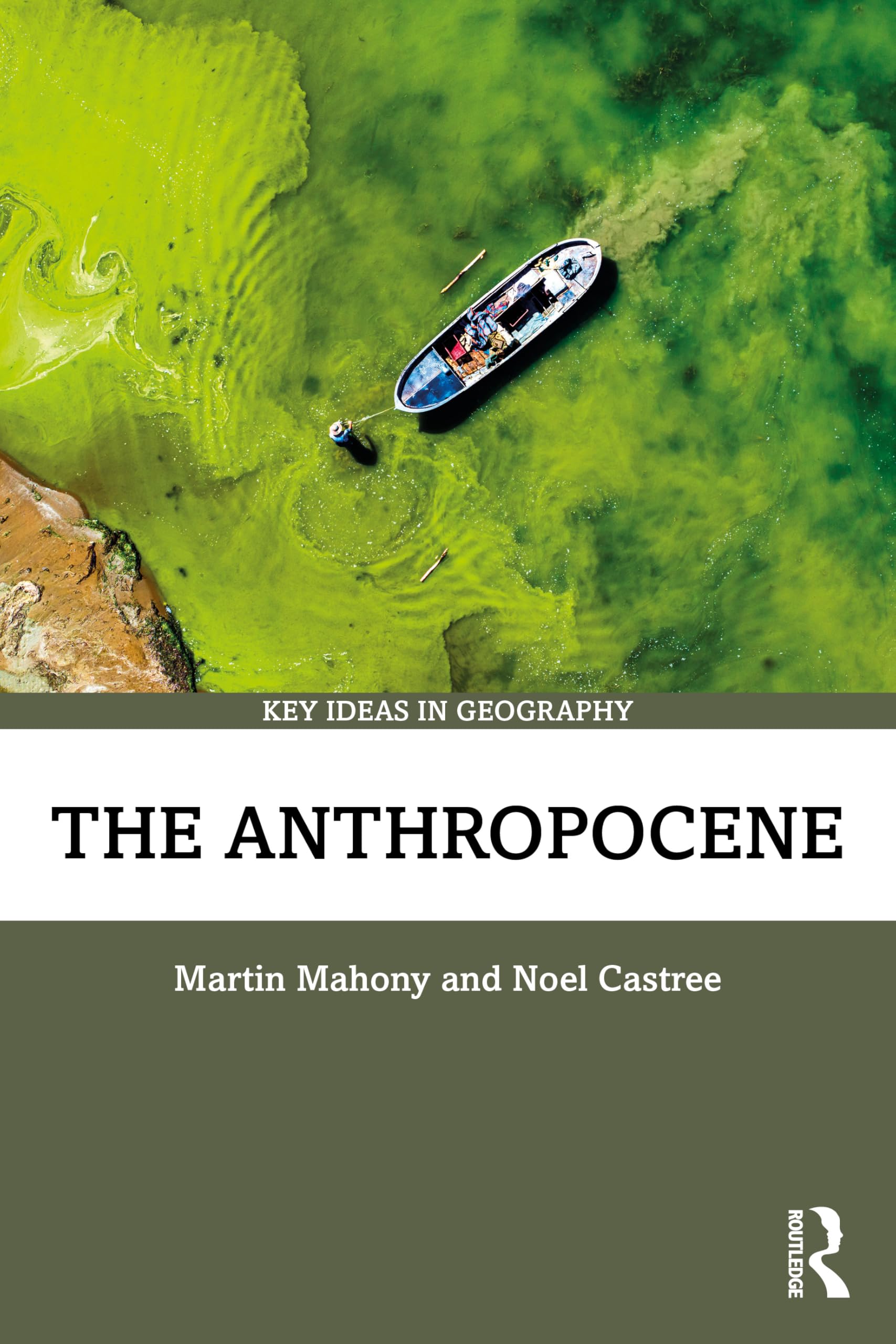 The Anthropocene (Key Ideas in Geography)