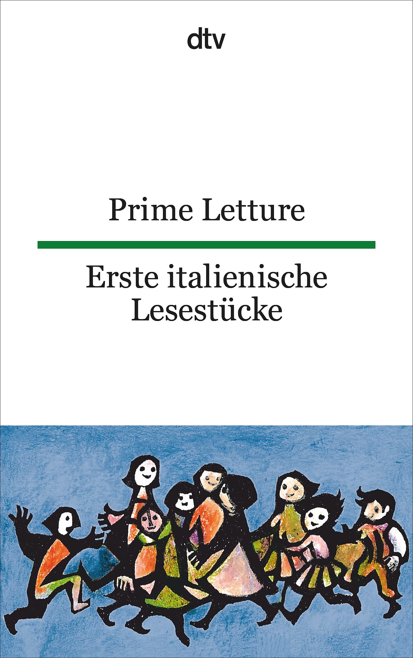 Prime Letture Erste italienische Lesestücke: dtv zweisprachig für Einsteiger – Italienisch