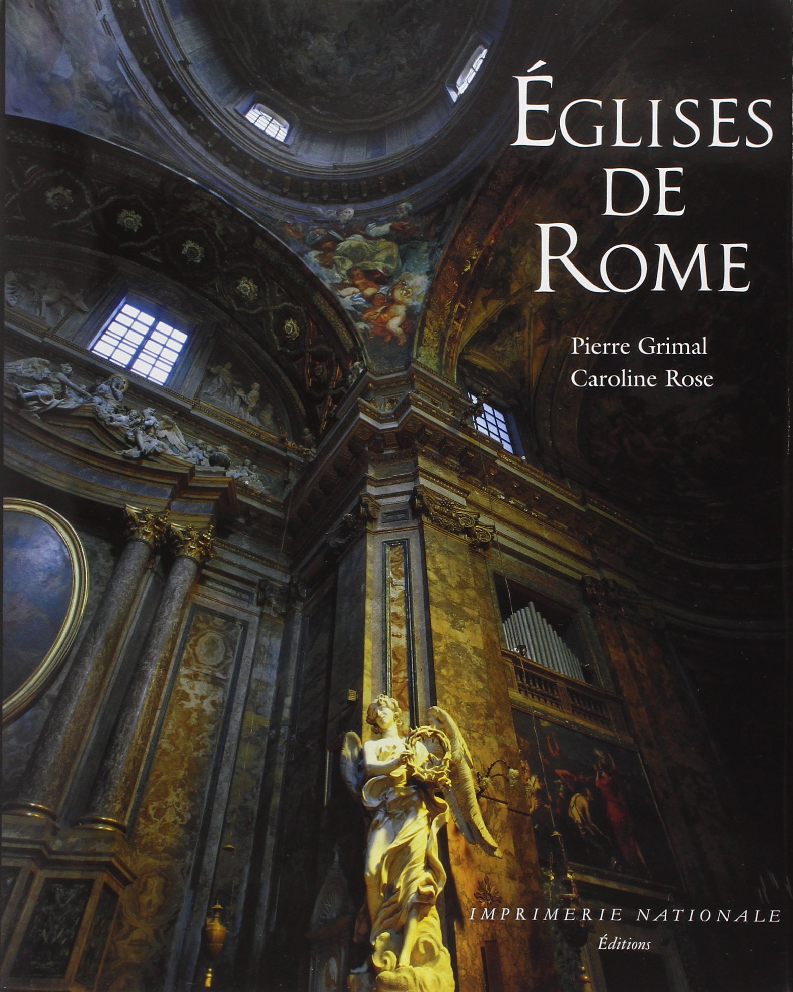Églises de Rome beau livre cadeau idéal pour passionnés histoire art italien