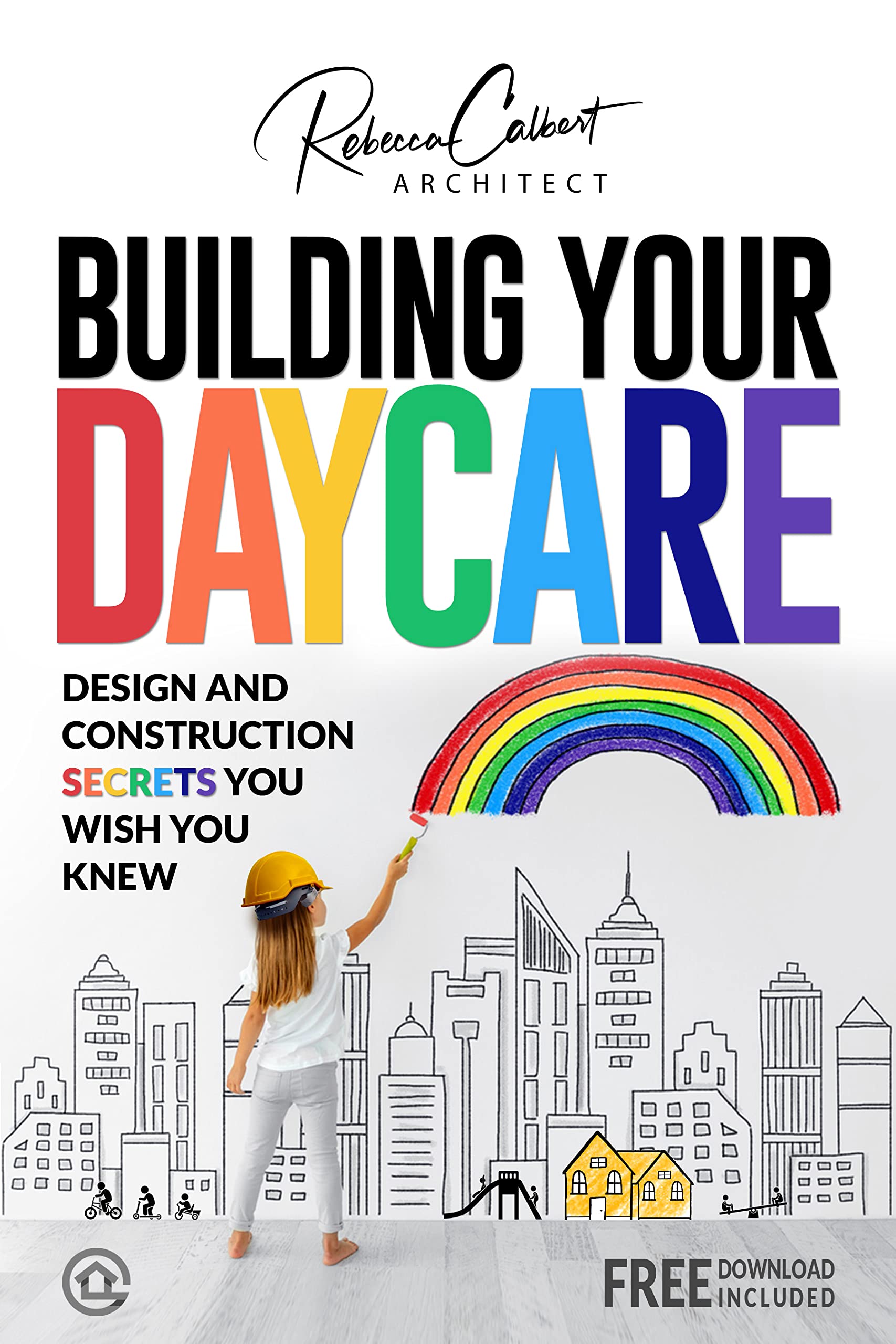 Réussir les plans d'architecture d'une crèche avec le livre Daycare Success Book