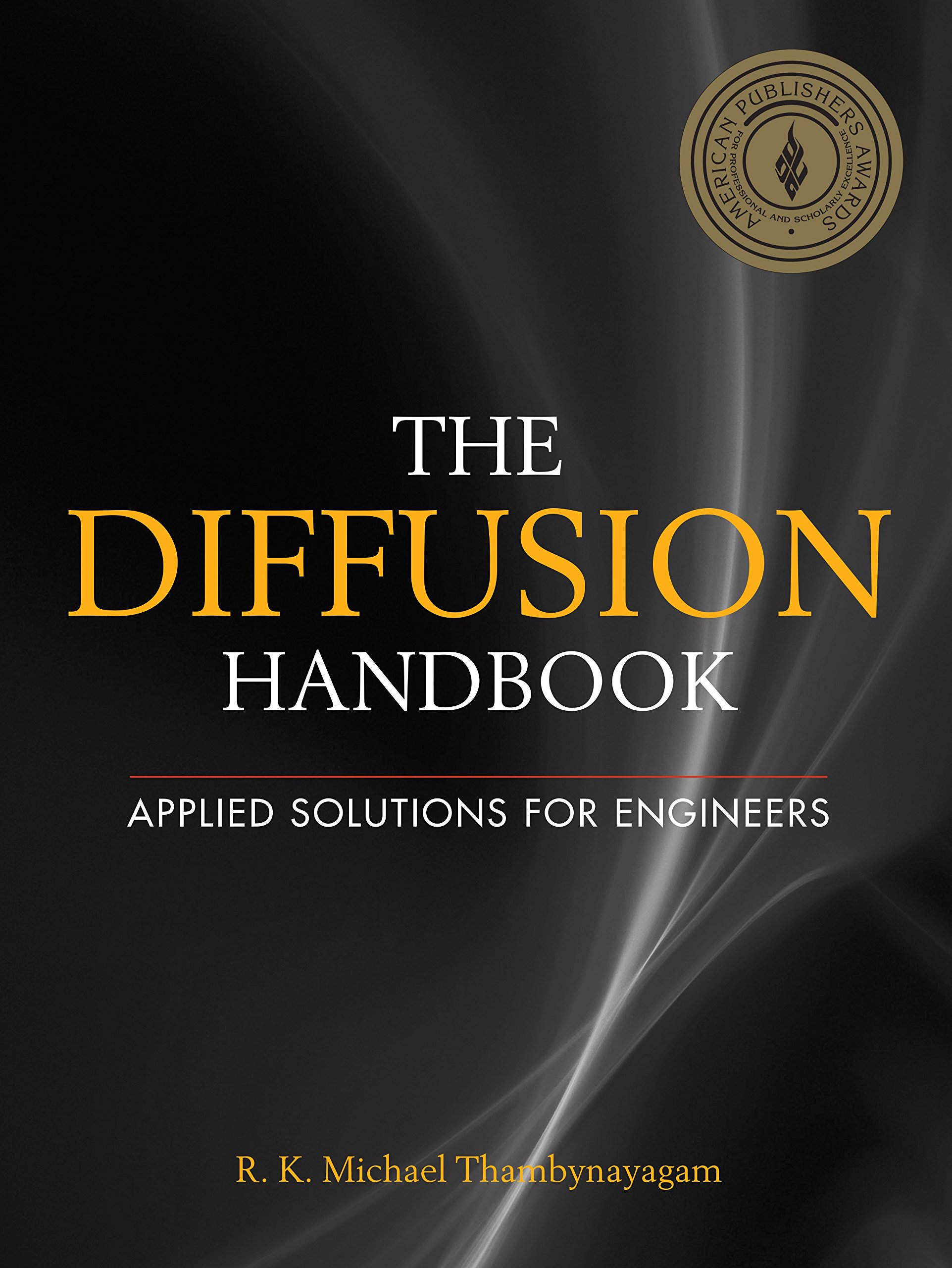 The Diffusion Handbook: Applied Solutions for Engineers (English Edition)