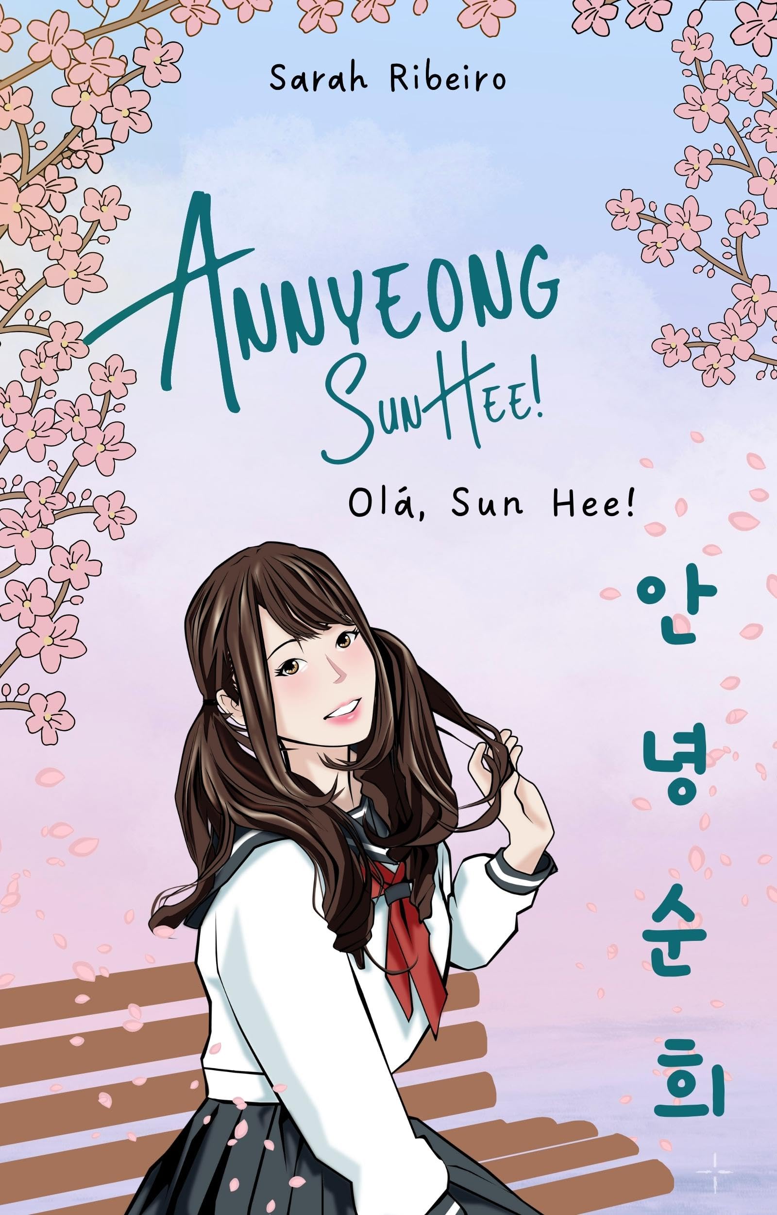 Annyeong Sun Hee : 안녕순 희 - Olá Sun Hee!