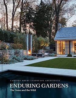 Enduring Gardens: The Tame and the Wild