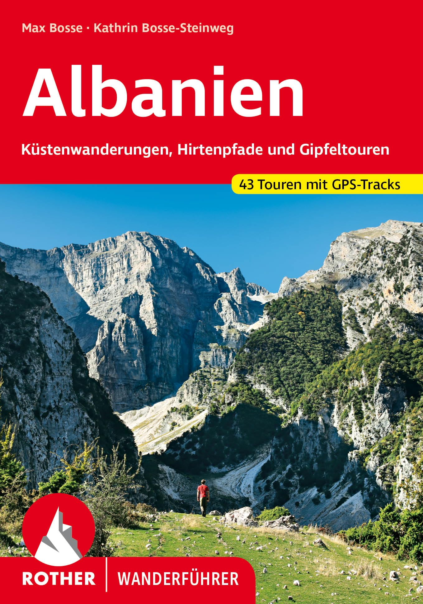Albanien: Küstenwanderungen, Hirtenpfade und Gipfeltouren. 43 Touren mit GPS-Tracks