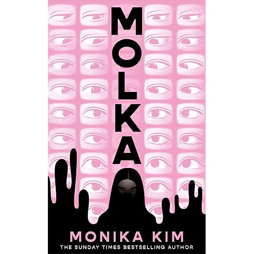 Molka: A hotly anticipated new novel from the bestselling author of THE EYES ARE THE BEST PART