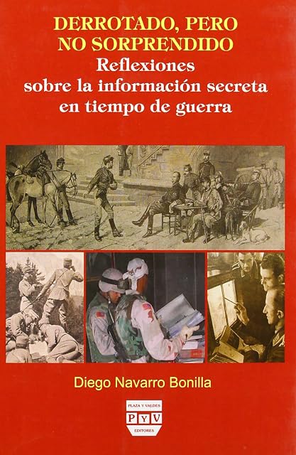 Portada de Derrotado Pero no Sorprendido: Reflexiones sobre la Informacion Secret