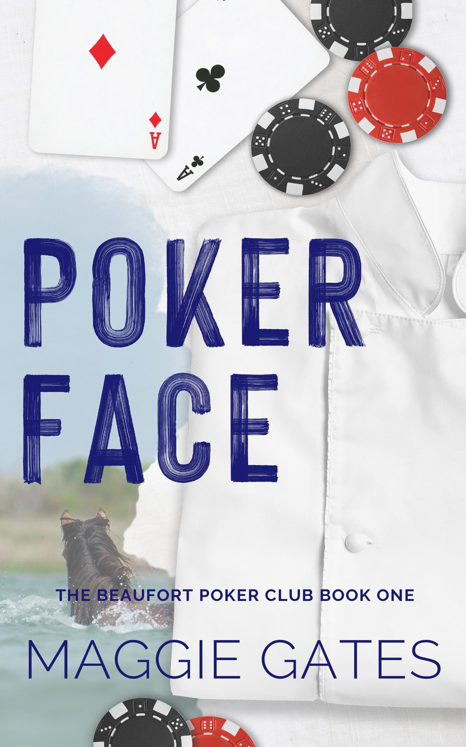 Poker Face: A Small Town Romance (The Beaufort Poker Club Book 1)