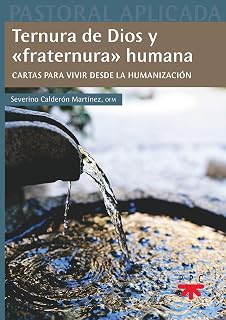 Ternura de Dios y Fraternura Humana