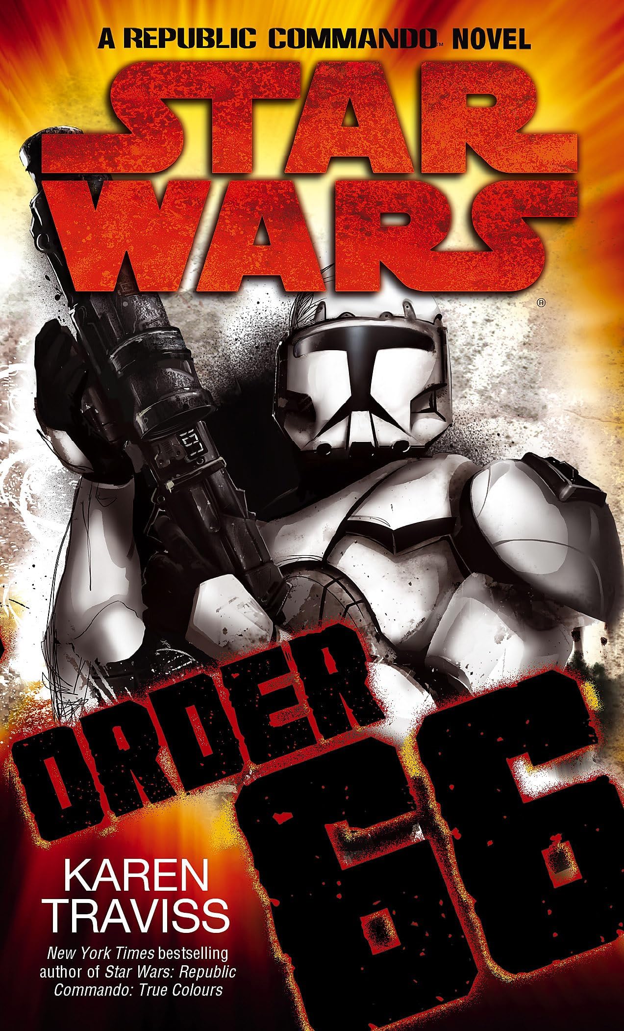 Star Wars: Order 66: A Republic Commando Novel (Tom Thorne Novels)
