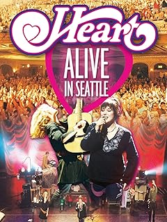 Heart - Alive In Seattle