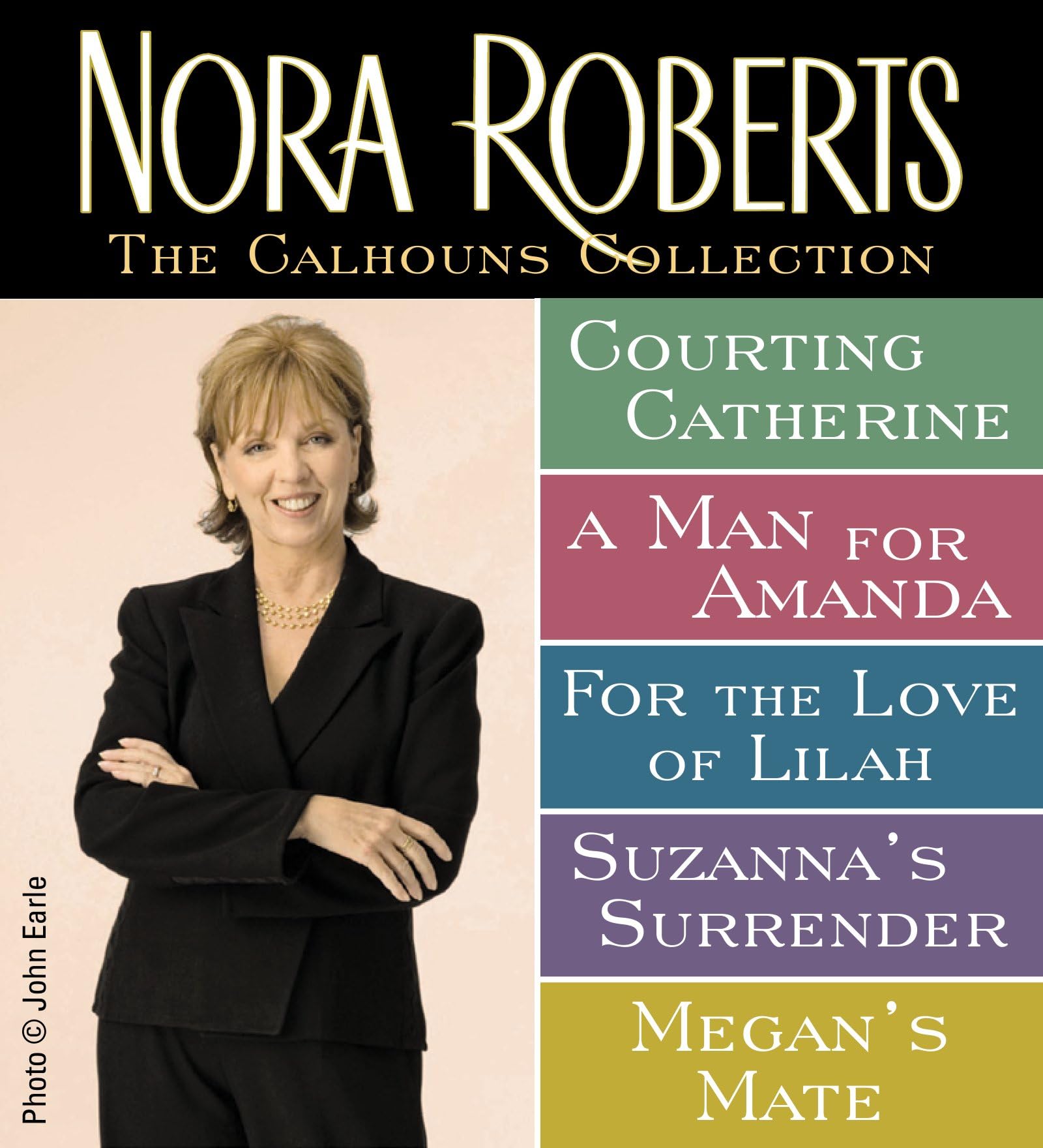Nora Roberts' Calhouns Collection (The Calhouns)