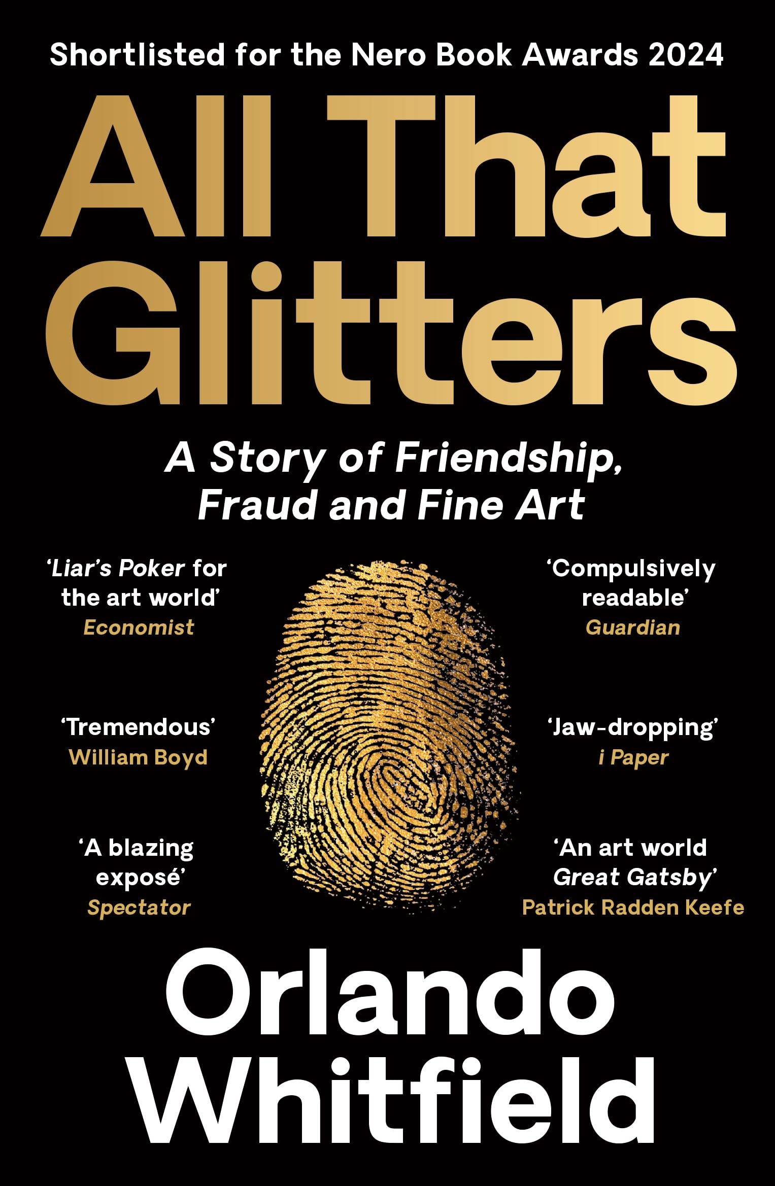 All That Glitters: A Story of Friendship, Fraud and Fine Art: Sh