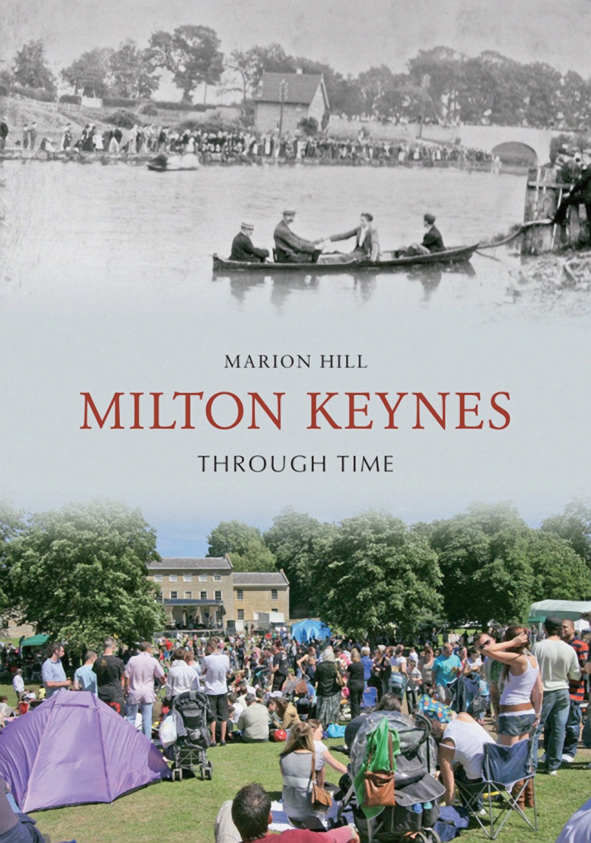 Milton Keynes Through Time livre histoire locale en anglais