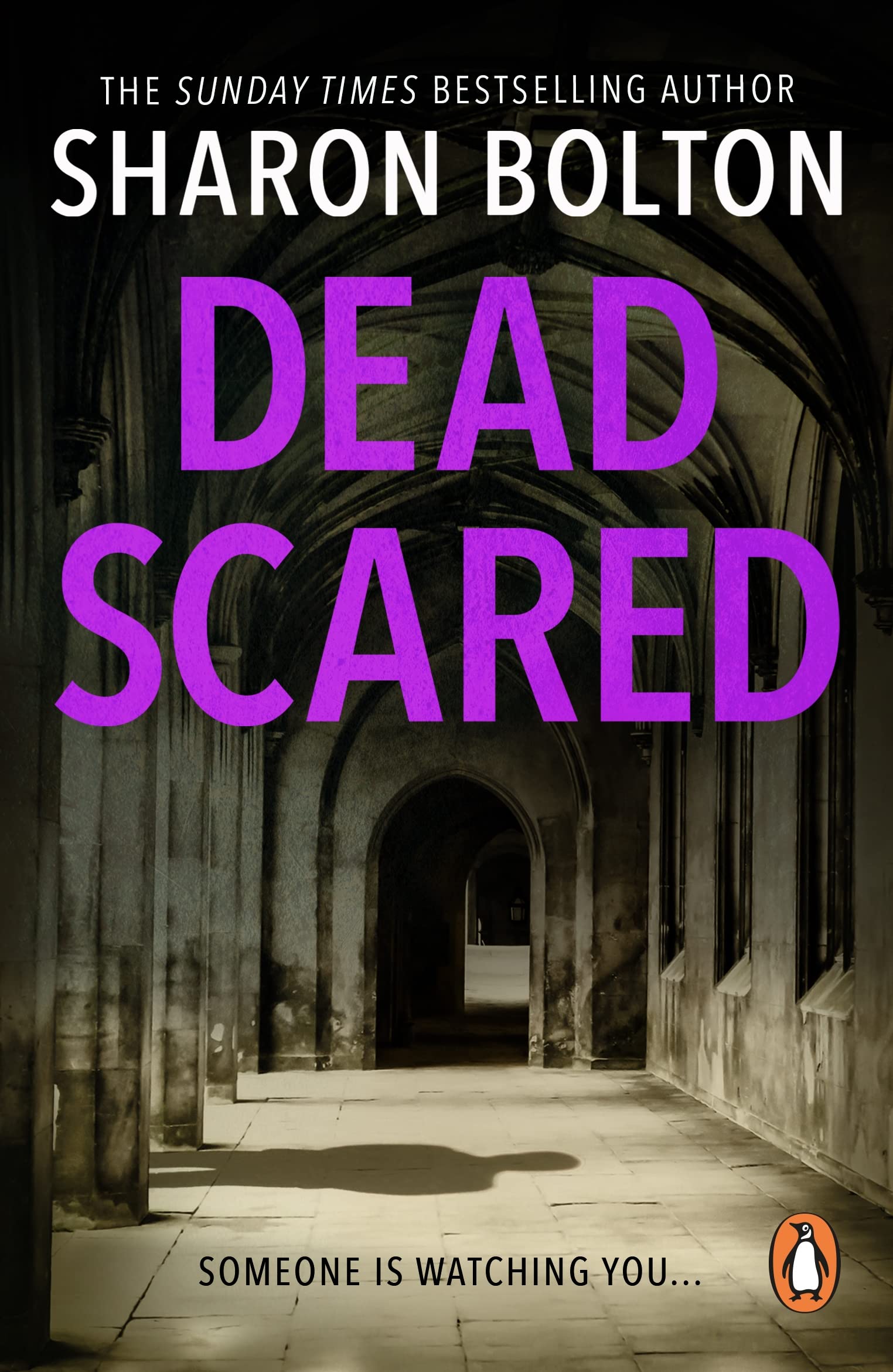 Dead Scared: Richard & Judy bestseller Sharon Bolton exposes a darker side to life in this shocking thriller (Lacey Flint, Book 2)