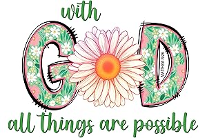 With God All Things Are Possible Christian Ready to Press Sublimation Transfer