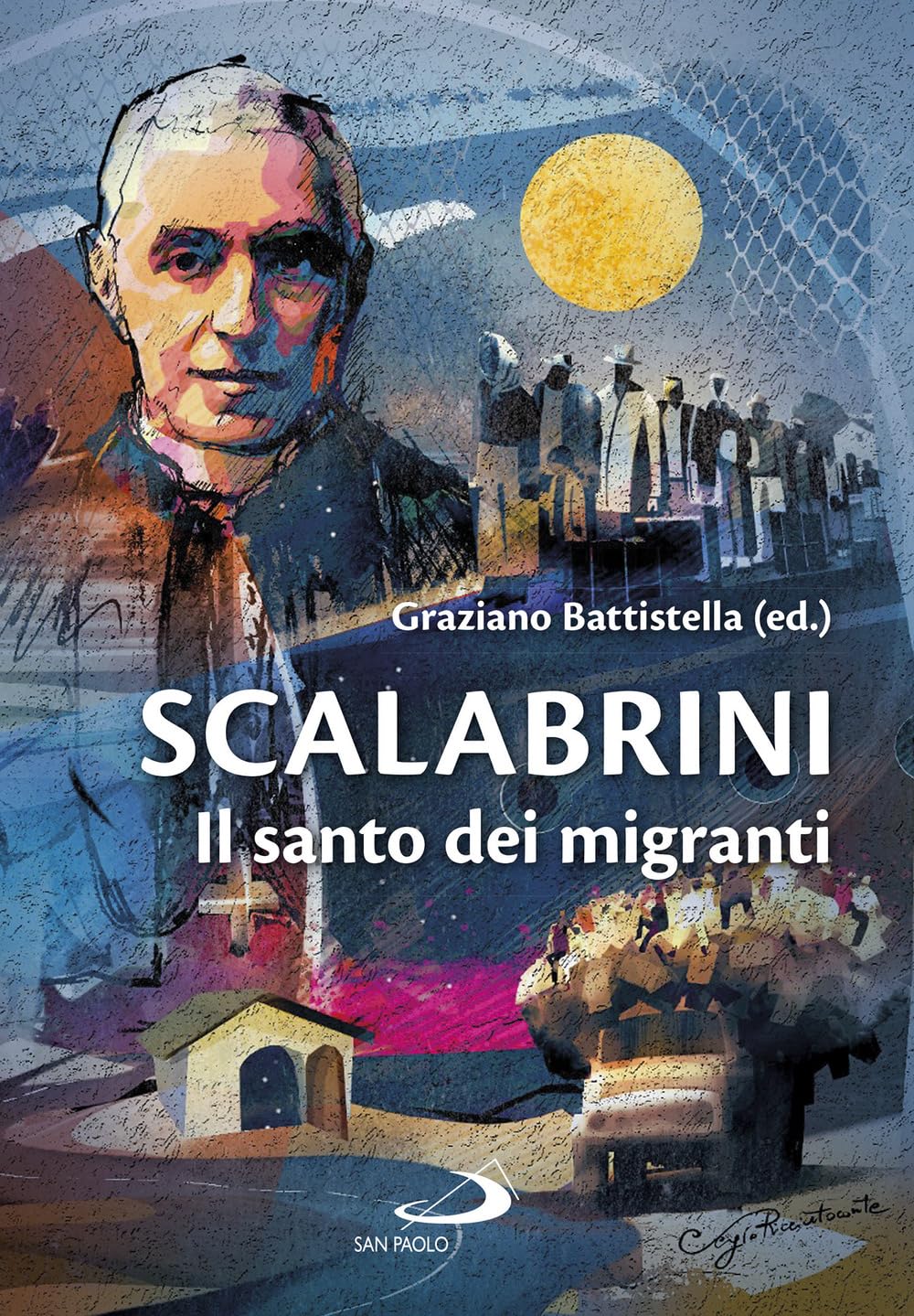 Scalabrini. Il Santo Dei Migranti - 4