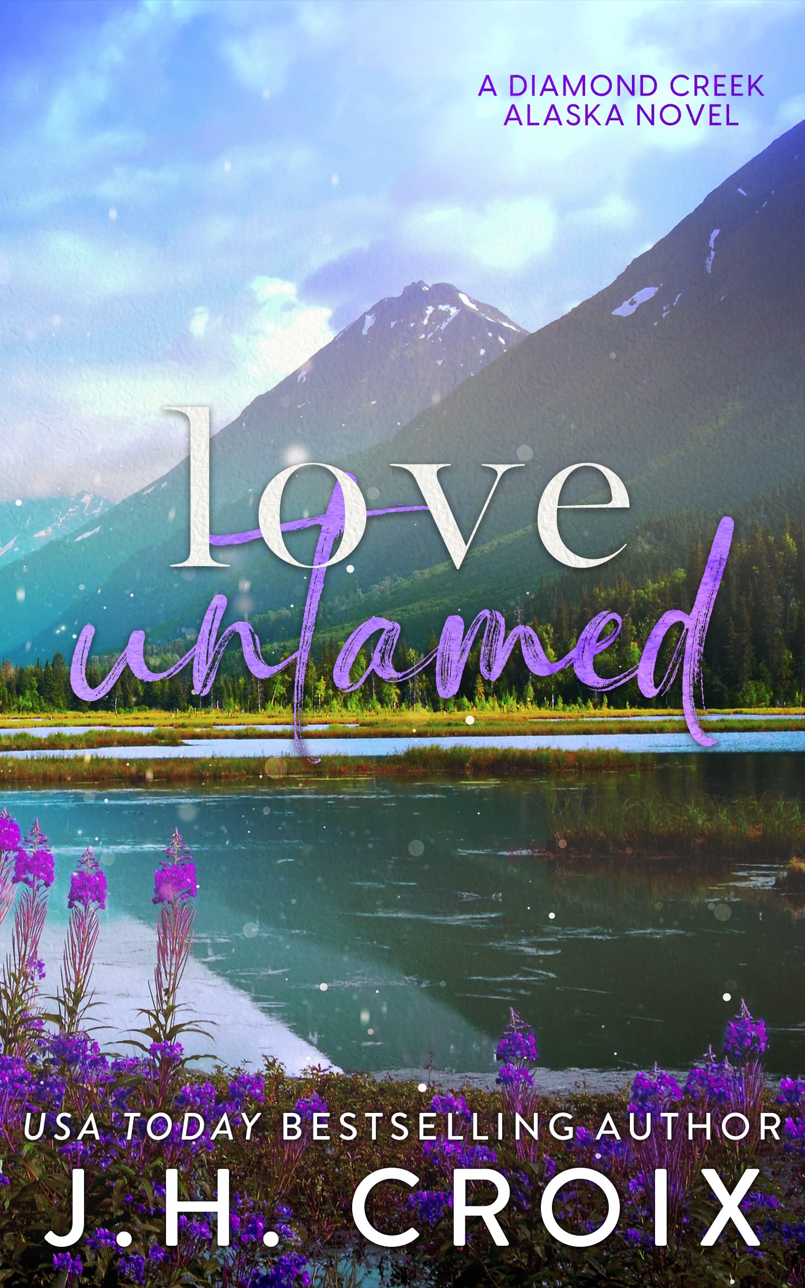 Love Untamed (Diamond Creek, Alaska Novels Book 4)