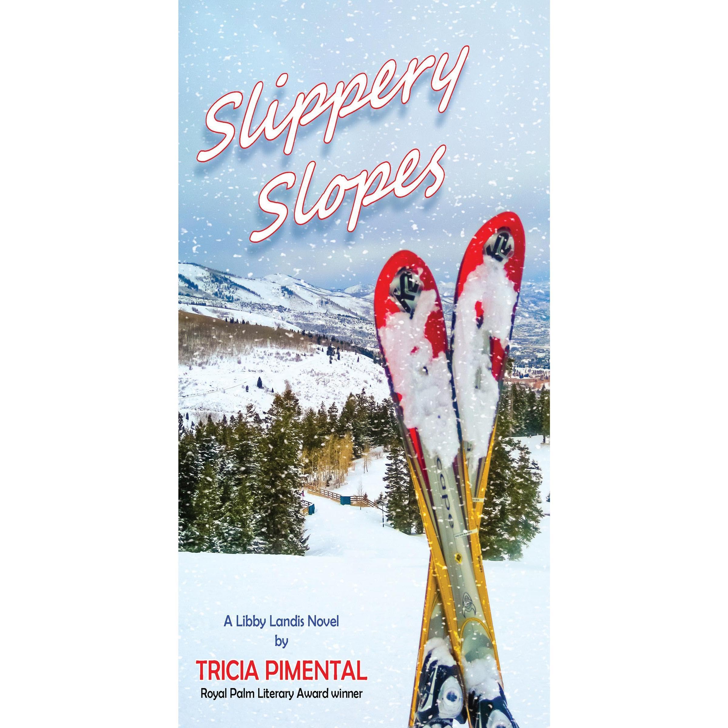 Slippery Slopes
